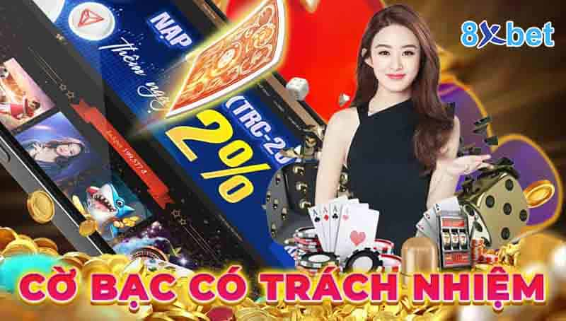 Cách chơi cờ bạc có trách nhiệm đơn giản tại 8XBet