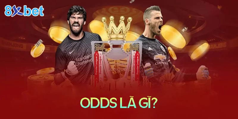 Tỷ lệ Odds là gì?