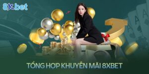 Khuyến mãi 8XBet